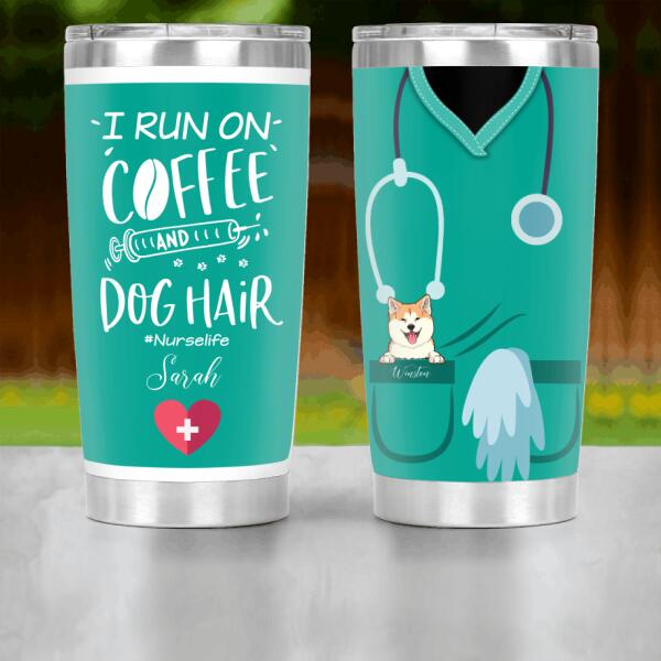 Personalized Dog Custom Tumbler - I Run On Coffee And Dog Hair