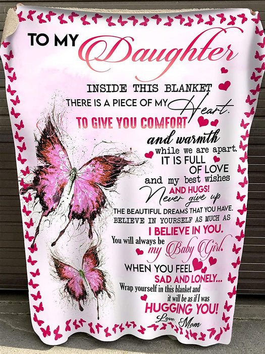 Personalized To My Daughter Blanket, You Will Always Be My Baby Girl Blanket, Gift For Daughter Blanket