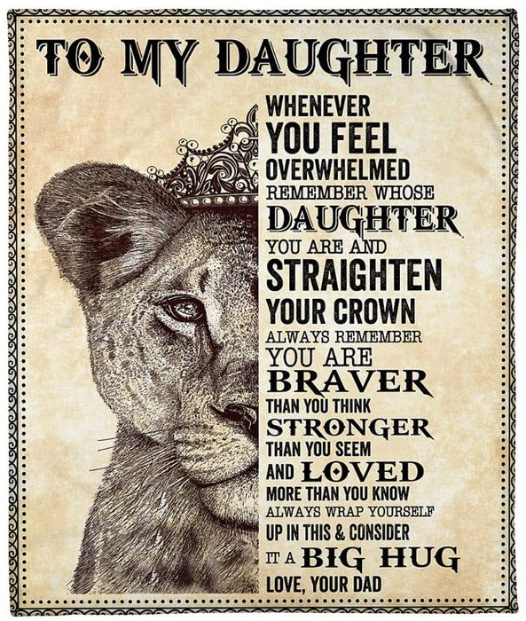 Lion to My Daughter Whenever You Feel overwhelmed Remember Whose Daughter You are and straighten Your Crown Premium Fleece Blanket for Bedroom Living Rooms Sofa Couch Gift