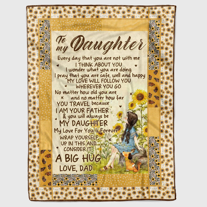Personalized To My Daughter Sunflower Fleece Blanket For Daughter From Mom Dad Everyday That You Are Not With Me Great Customized Blanket For Birthday Christmas Thanksgiving Graduation Wedding