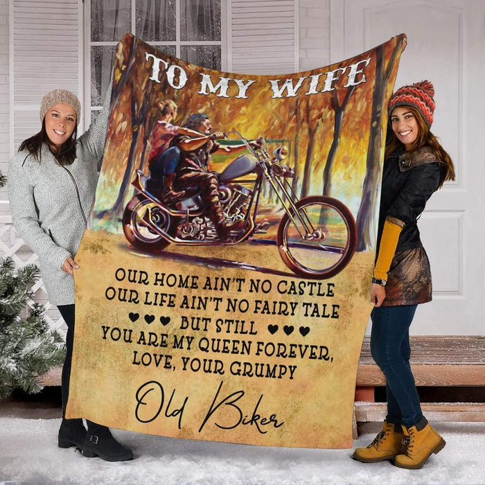 To My Wife Biker Blanket - Our Home Ain'T No Castle Love You Grump Old Biker Fleece Blanket Customized Gift For Wife From Husband On Christmas Birthday Anniversary Thanksgiving Wedding