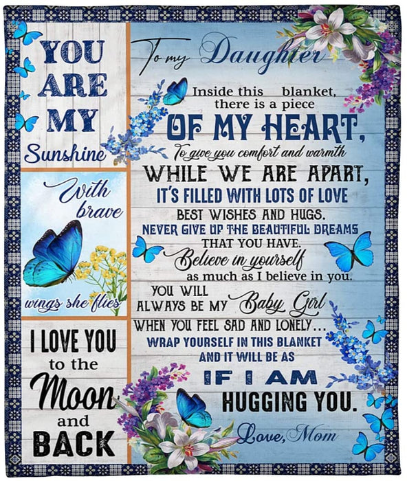 Personalized Butterfly To My Daughter Blanket, I Love You To The Moon And Back Blanket, Gift For Daughter Fleece Blanket