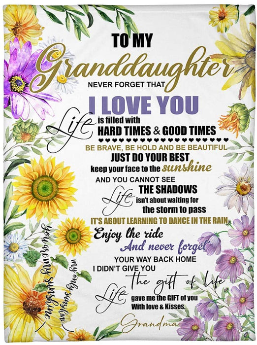 Personalized Sunflower to my Granddaughter Gifts Blanket for Granddaughter from Grandma to my daughter never forget that i love you life is filled with hard times and good times Blanket for Christmas