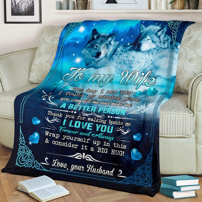 Personalized Wolf to My Wife Blanket from Husband The Day I Met You I Found My Missing Piece Great Customized Blanket for Birthday Christmas Anniversary Wedding