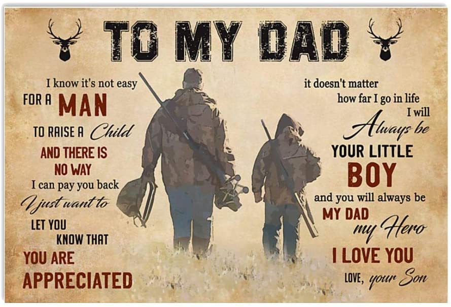 Hunting Poster To My Dad Poster From Son I Know It's Not Easy For A Man Poster Hunting Lover Poster Vintage Retro Art Picture Home Wall Decor Poster No Frame or Canvas 0.75 Inch Frame Full Size Best Gift For Birthday, Christmas, Thanksgiving
