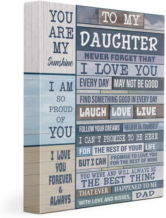 Personalized To My Daughter Canvas From Dad Never Forget That I Love You Best Gift for Daughter from Dad Great Gift for Birthday Christmas Thanksgiving Graduation Canvas 0.75 Inch Print in US