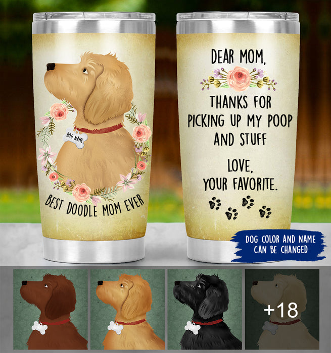 Doodle Mom Tumbler Personalized - Thanks For Picking Up My Poop