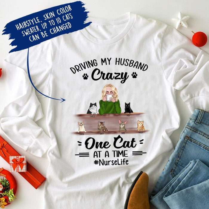 Personalized Cat Custom Longtee - Driving My Husband Crazy One Cat At A Time