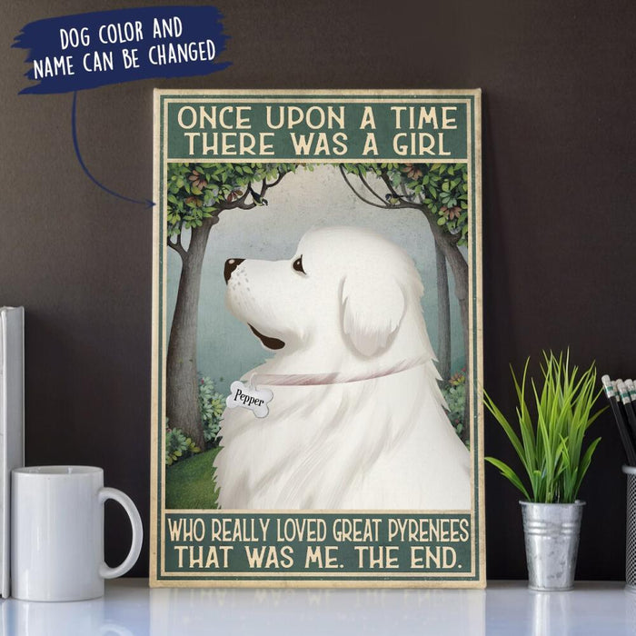 Personalized Great Pyrenees Custom CANPO15/30 Deluxe Portrait Canvas 1.5in Frame - Once Upon A Time There Was A Girl Who Really Loved Great Pyrenees That Was Me