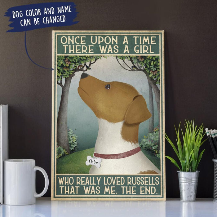 Personalized Jack Russell Custom CANPO15/30 Deluxe Portrait Canvas 1.5in Frame - Once Upon A Time There Was A Girl Who Really Loved Russells That Was Me