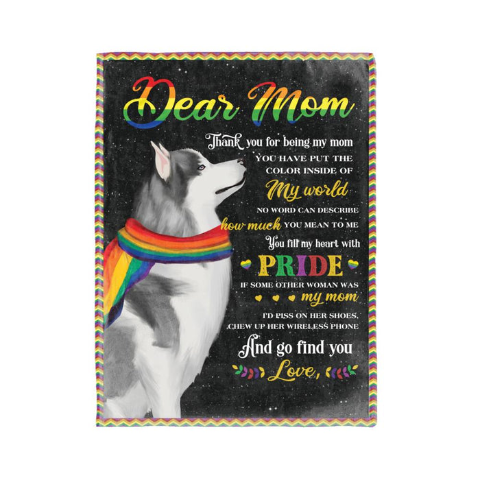 Personalized LGBT Husky Mom Custom Fleece Blanket 3 sizes: [30x40in] - [50x60in] - [60x80in]