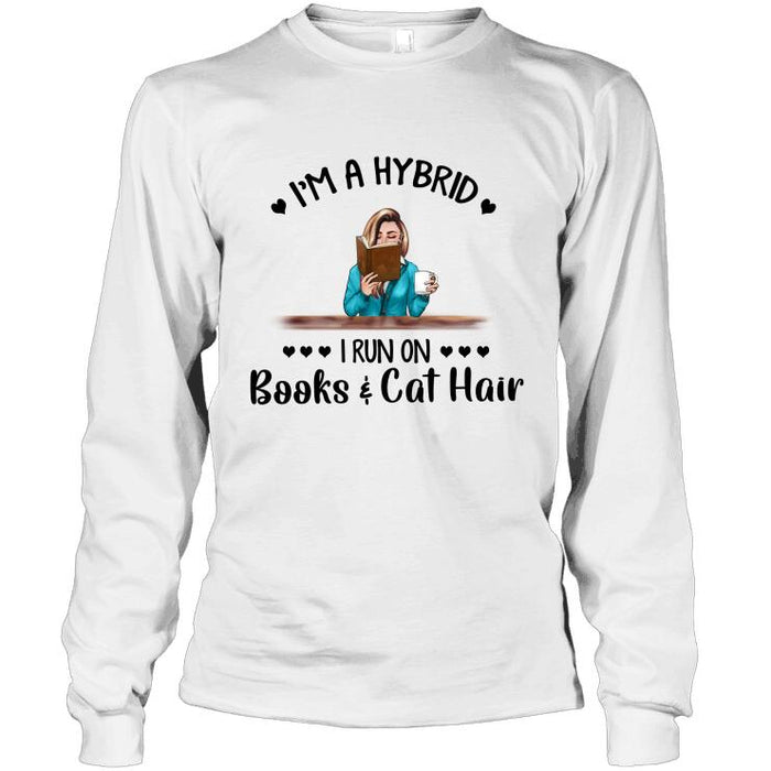 Personalized Fantasy Cat Custom Longtee - I'm A Hybrid I Run On Books And Cat Hair
