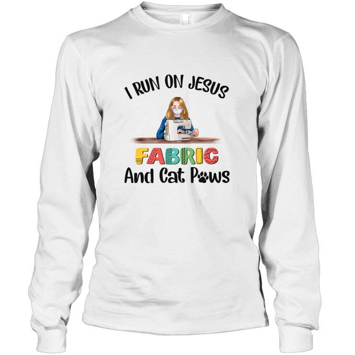 Personalized Fantasy Cat and Sewing Custom Longtee - I Run On Jesus Fabric And Cat Paws