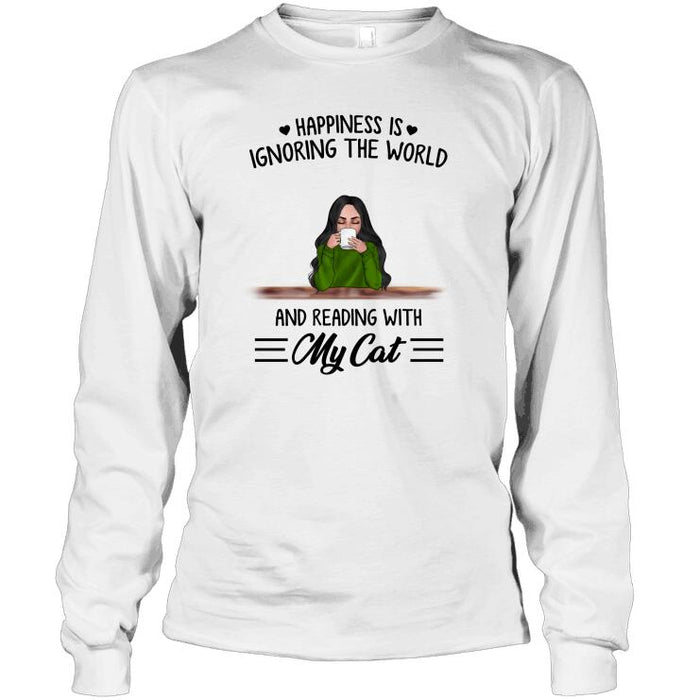 Personalized Cat Custom Longtee - Happiness Is Ignoring The World And Reading With My Cats