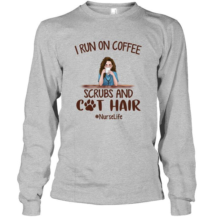 Personalized Fantasy Cat And Nurse Custom Longtee - I Run On Coffee Scrubs And Cat Hair