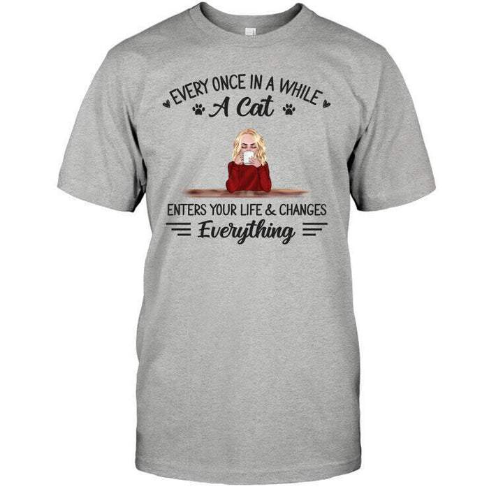 Personalized Cat Custom Longtee - Every Once In A While A Cat Enters Your Life And Changes Everything
