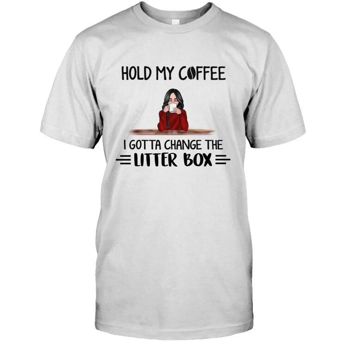 Personalized Cat Custom Longtee - Hold My Coffee I Gotta Change The Litter Box