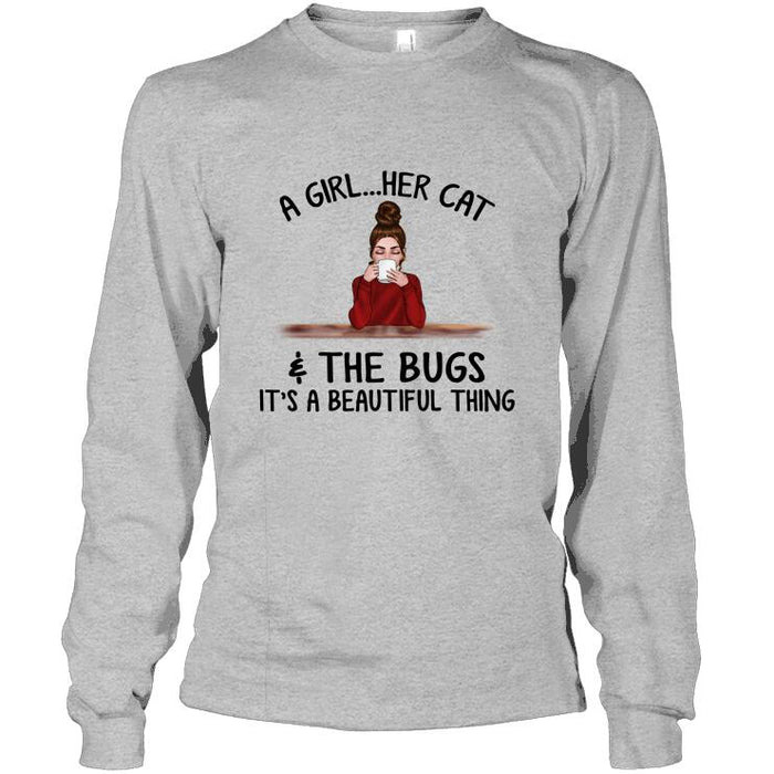Personalized Cat Custom Longtee - A Girl Her Cats & The Bugs It's A Beautiful Thing