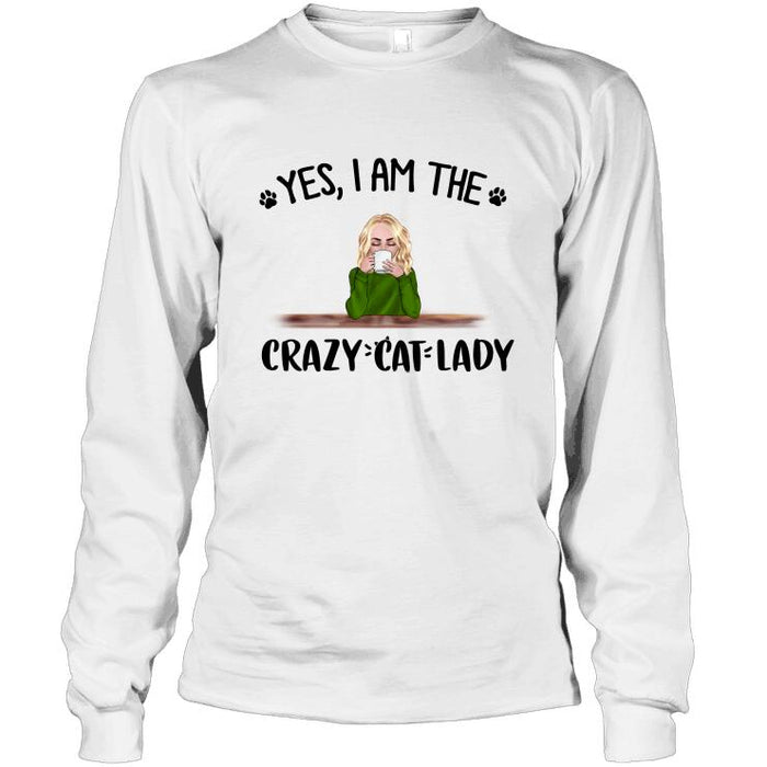 Personalized Cat Custom Longtee - Yes I Am The Crazy Cat Lady