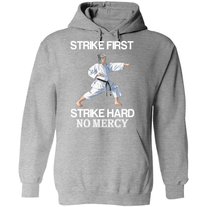 Personalized Karate Custom T Shirt - Strike First Strike Hard No Mercy