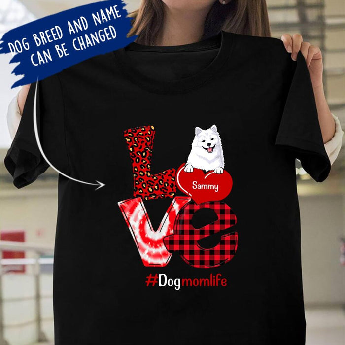 Personalized Dog Custom Shirt - Love Dog Mom Life