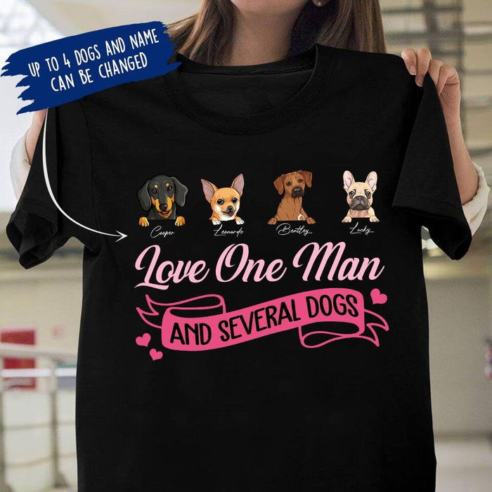 Personalized Dog Custom Shirt - Love One Man And Several Dogs