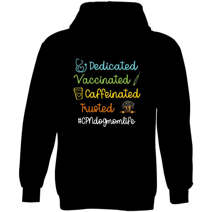 Personalized Dog Custom Shirt - Dedicated Vaccinated Caffeinated Trusted