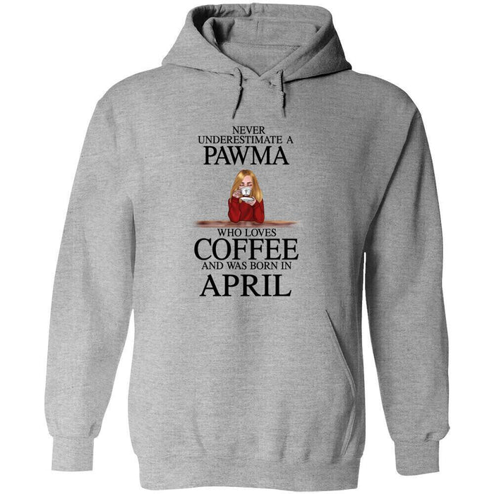 Personalized Dog Custom Shirt - Never Understimate A Pawma Who Loves Coffee And Was Born In ...