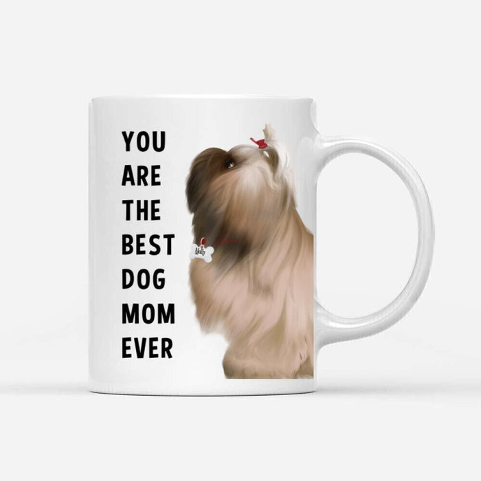 Personalized Shih Tzu Mug - You Are The Best Dog Mom (Dog Dad) Ever