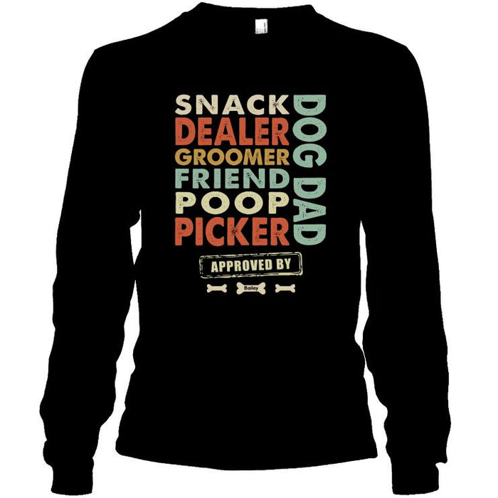 Personalized Dog Custom Shirt - Snack Dealer Groomer Friend Poop Picker Dog Dad