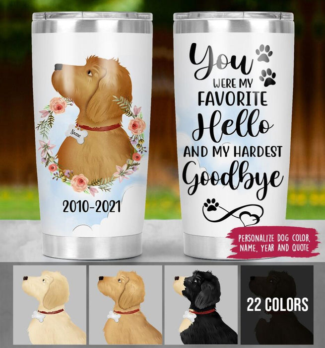 Personalized Doodle Custom Tumbler - You Were My Favorite Hello And My Hardest Goodbye
