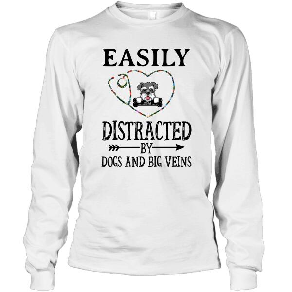 Personalized Dog Custom Shirt - Easily Distracted By Dogs and Veins