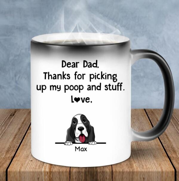 Personalized Dog Color Changing Mug - Thanks For Picking Up My Poop And Stuff