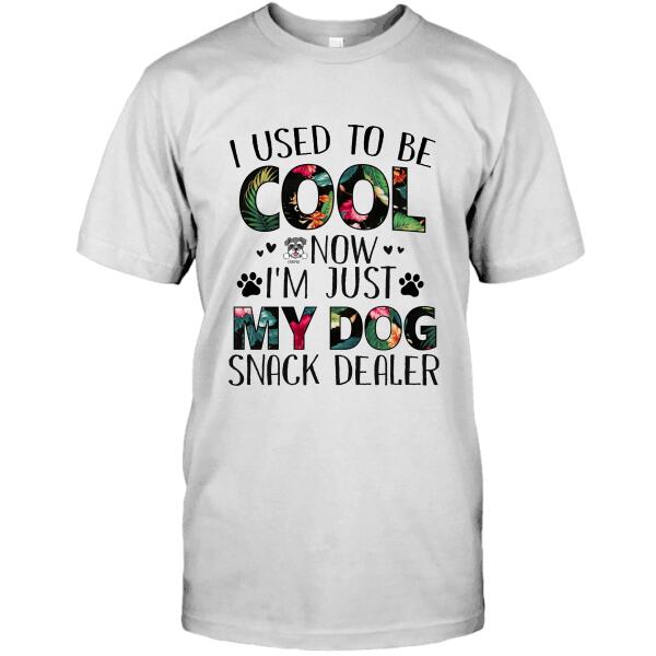 Personalized Dog Custom Shirt - I Used To Be Cool Now I'm Just My Dog Snack Dealer Ver 1