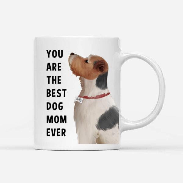 Personalized Jack Russell Mug - You Are The Best Dog Mom (Dog Dad) Ever
