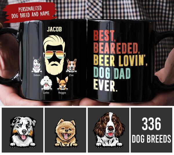 Personalized Dog Custom Mug - Best Bearded Beer Lovin' Dog Dad Ever