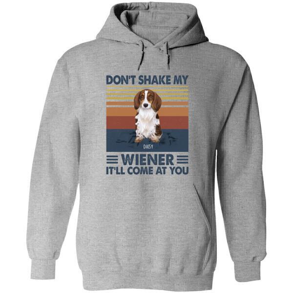 Personalized Dachshund Custom Shirt - Don't Shake My Wiener It'll Come At You
