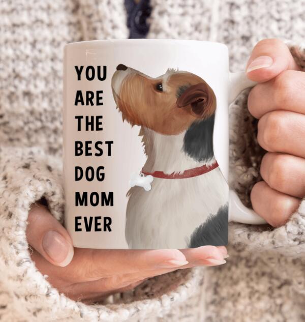 Personalized Jack Russell Custom Mug - You Are The Best Dog Mom Ever
