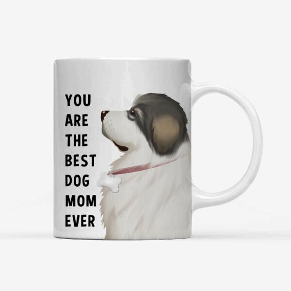 Personalized Great Pyrenees Custom Mug - You Are The Best Dog Mom Ever