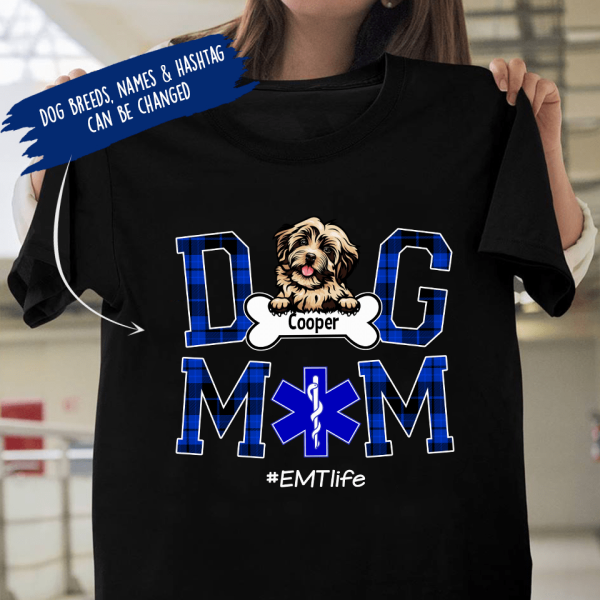 Personalized Nurse, EMT, Paramedic Custom Shirt - Dog Mom