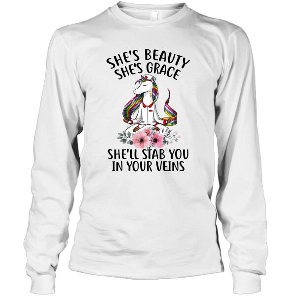 She's Beauty She's Grace She'll Stab You In Your Veins Shirt