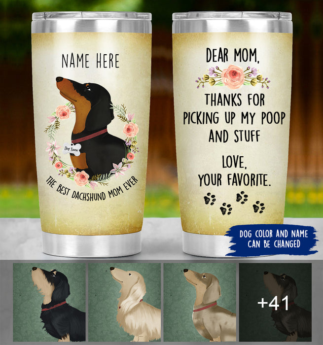 Personalized Dachshund Mom Tumbler - Thanks For Picking Up My Poop