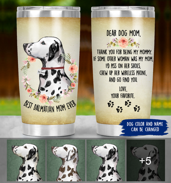 Thanks For Being My Mom - Personalized Dalmatian Mom Tumbler