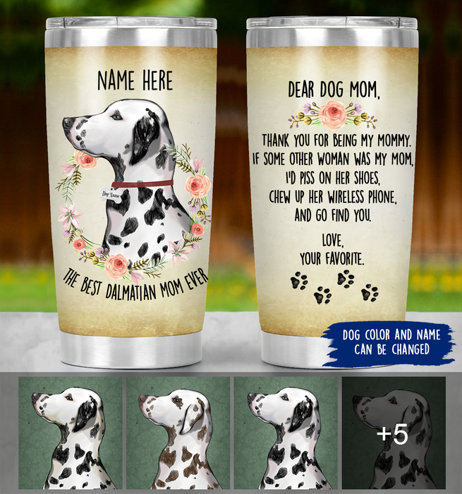 Personalized Dalmatian Mom Tumbler - Thanks For Being My Mom