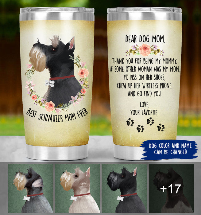 Thanks For Being My Mom - Personalized Schnauzer Mom Tumbler