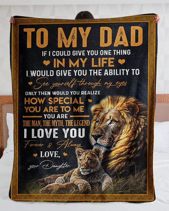 Personalized To My Dad Gift Fleece Blanket If I Could Give You One Thing For Dad From Daughter Great Customized Blanket For Birthday Christmas Thanksgiving