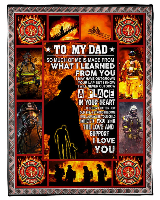 Firefighter - Personalized To My Dad Fleece Blanket Thank You For The Love And Support Great Customized Blanket For Birthday Christmas Thanksgiving
