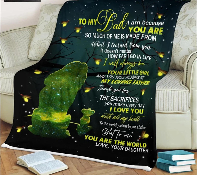 Personalized To My Dad Lion Fleece Blanket From Daughter You Are The World Great Customized Blanket For Birthday Christmas Thanksgiving