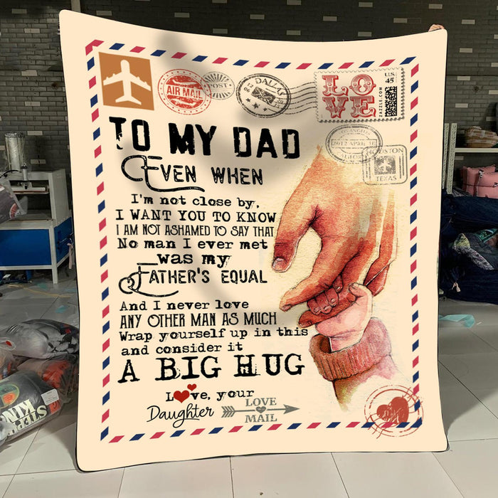 Personalized To My Dad Love Letter Fleece Blanket From Daughter A Big Hug For You Great Customized Blanket For Birthday Christmas Thanksgiving