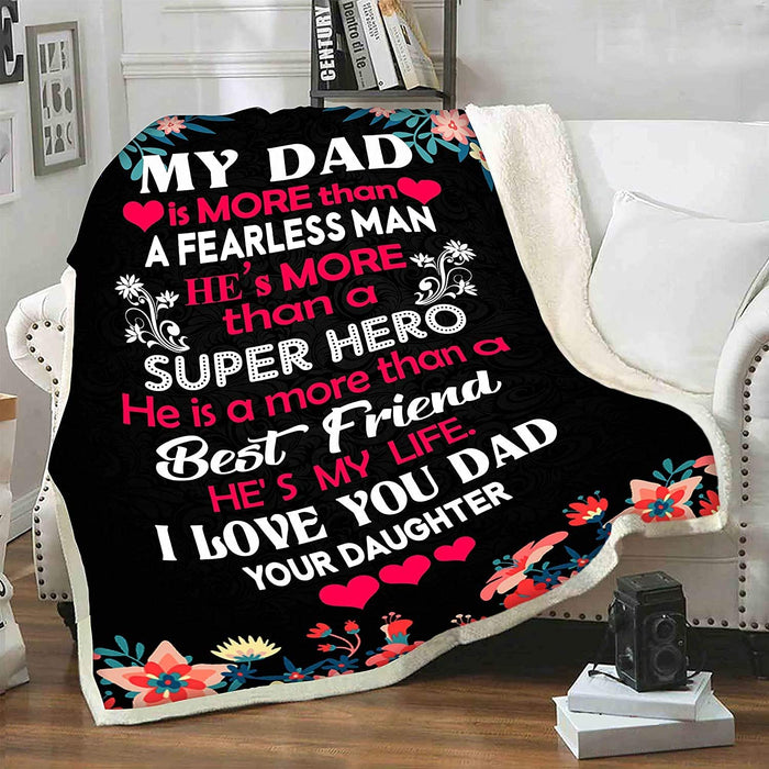 Personalized To My Dad Fleece Blanket From Daughter He's More Than A Superhero Great Customized Blanket For Birthday Christmas Thanksgiving